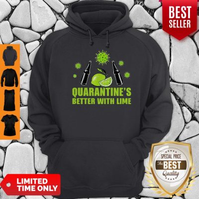 Official Lemonade Quarantine Is Better With Lime Hoodie