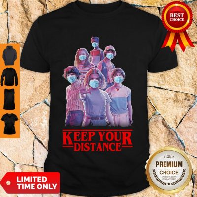Hot Strangerthings Eleven Mike Will Max Dustin Lucas Season Keep Your Distance Covid-19 Shirt