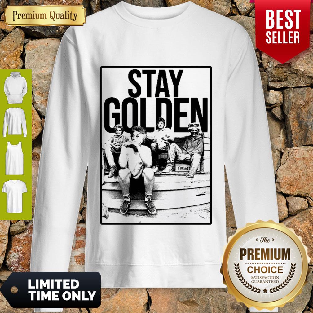 Hot The Golden Girl Mashup Minor Threat Stay Golden Sweatshirt