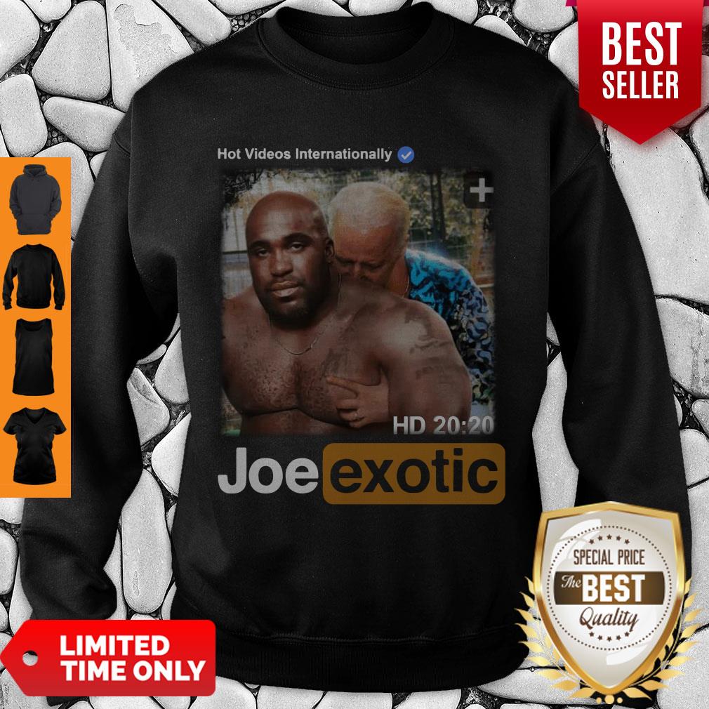 Hot Videos Internationally HD 2020 Joe Exotic Farid Iskal Sweatshirt