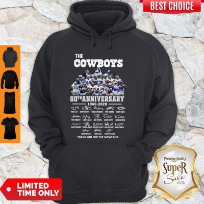 Nice The Cowboys 60th Anniversary 1960 2020 Signature Thank You For The Memories Hoodie