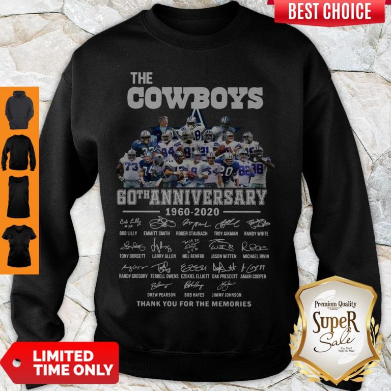 Nice The Cowboys 60th Anniversary 1960 2020 Signature Thank You For The Memories Sweatshirt