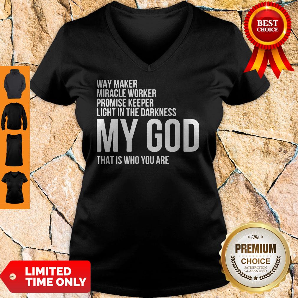 Nice Way Maker Miracle Worker My God V-neck