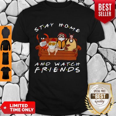 Official Stay Home And Watch Friends Shirt