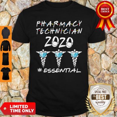 Pharmacy Technician 2020 Essential Shirt
