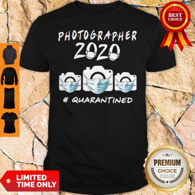 Photographer 2020 Quarantined Mask Covid-19 Shirt