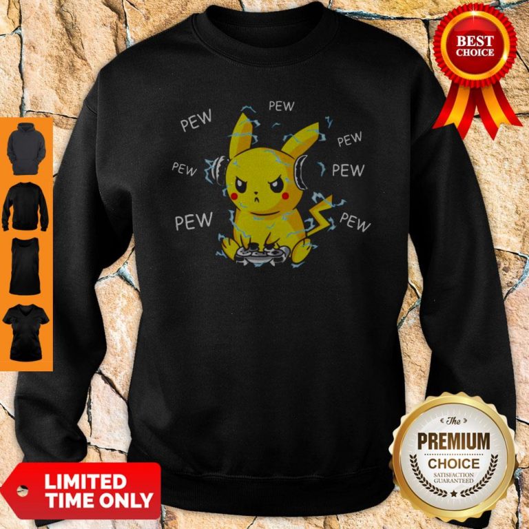 Pokemon Pikachu Playing Game Pew Pew Pew Sweatshirt