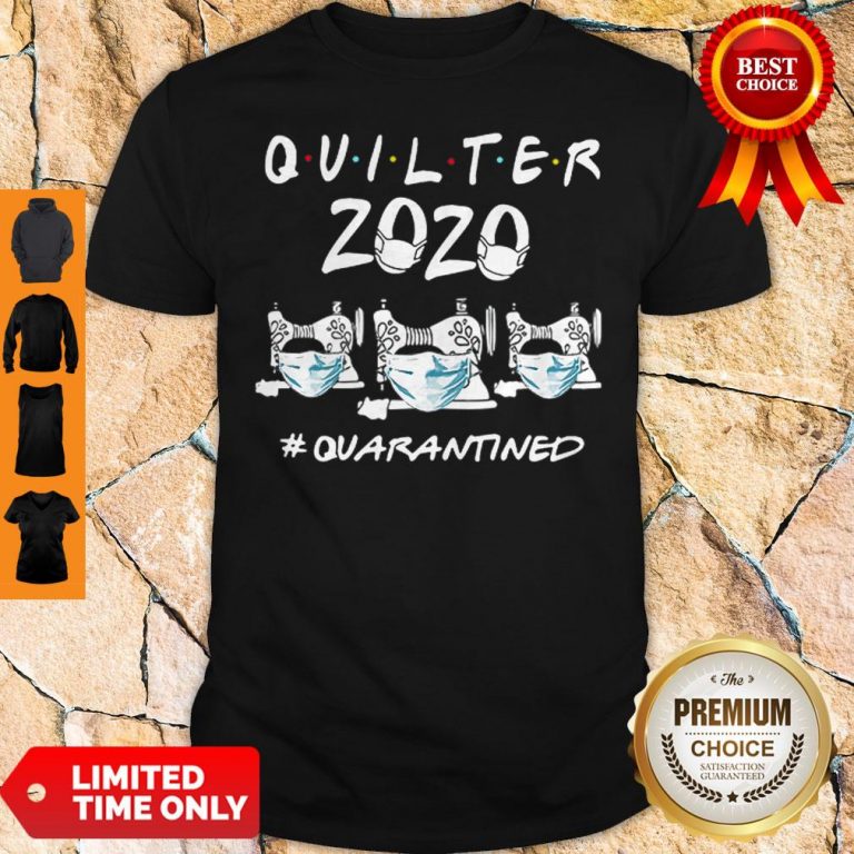 Quilter 2020 Quarantined Coronavirus Shirt