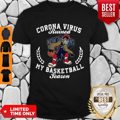 Pretty New Orleans Pelicans Mask Corona Virus Ruined My Basketball Season Shirt