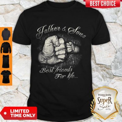 Pretty Father & Son Best Friends For Life Shirt