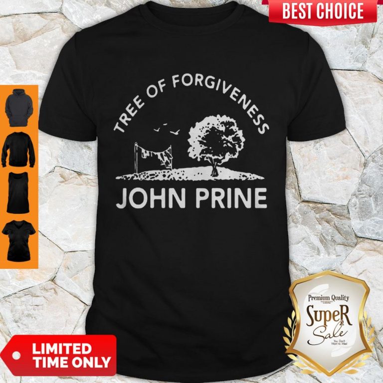 Top John Prine Tree Of Forgiveness Shirt