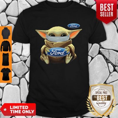Top Baby Yoda Face Mask Hug Ford I Can’t Stay At Home Shirt