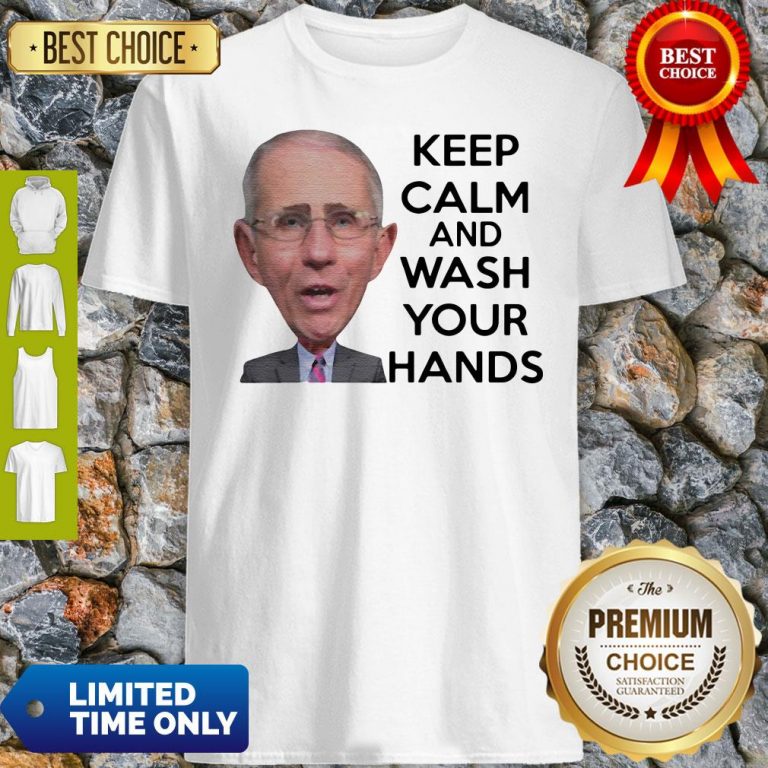 Top Dr Anthony Fauci Keep Calm And Wash Your Hands Shirt