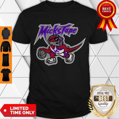 Nice Mickstape Raptor Official Shirt
