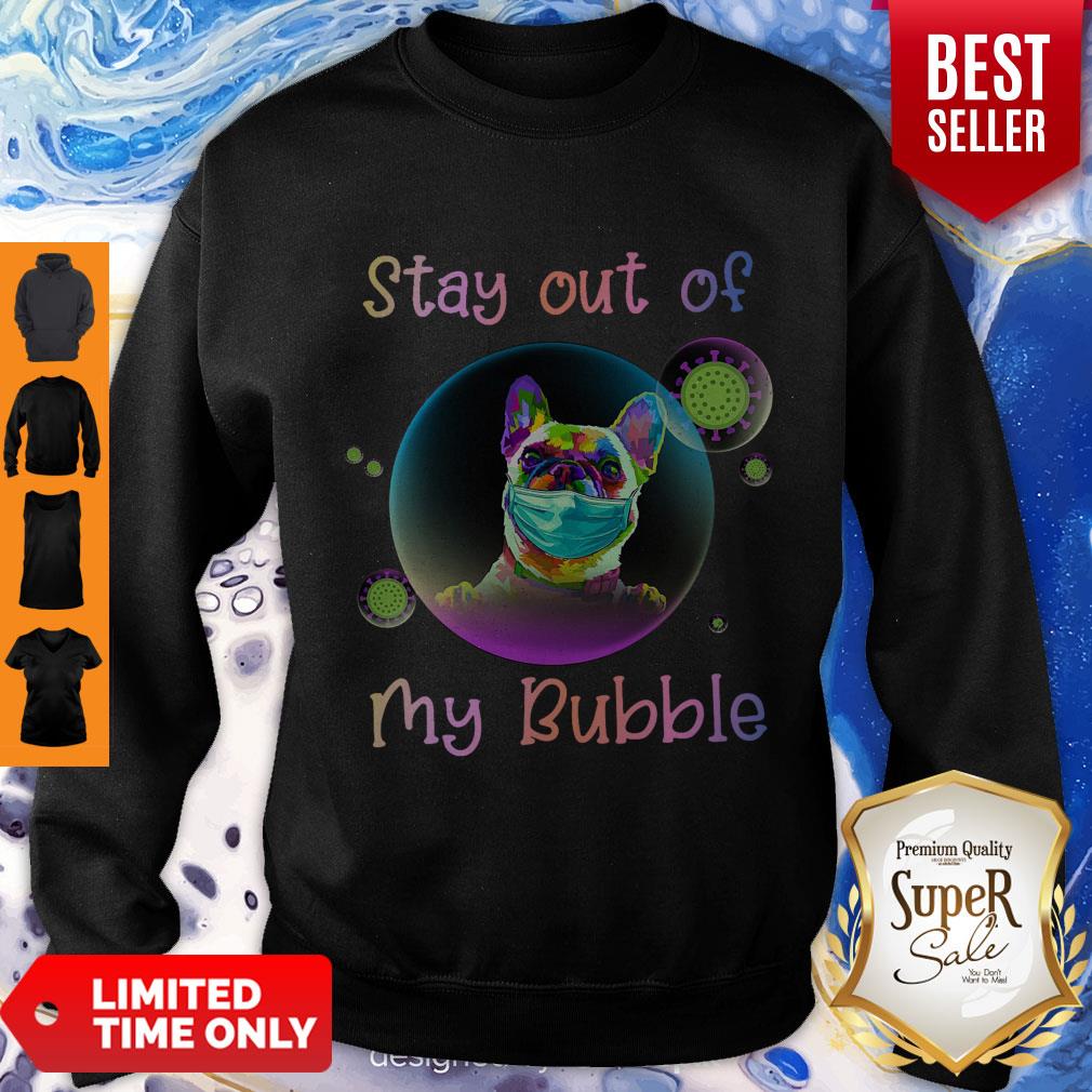 Pretty Stay Out Of My Bubble Pug Dog Sweatshirt