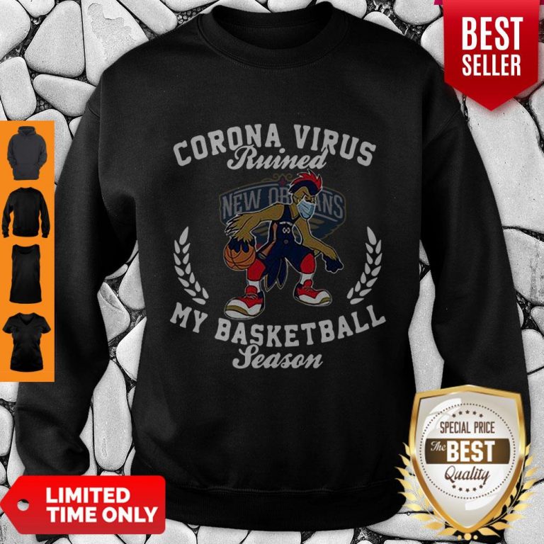 Pretty New Orleans Pelicans Mask Corona Virus Ruined My Basketball Season Sweatshirt