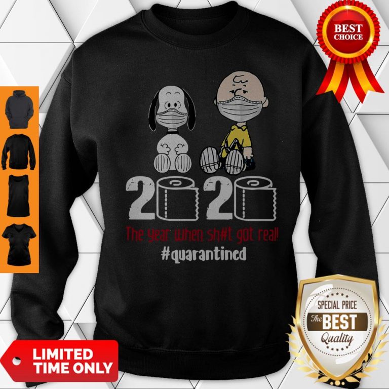Hot Snoopy And Charlie Brown 2020 The Year When Shit Got Real #Quatantined Sweatshirt