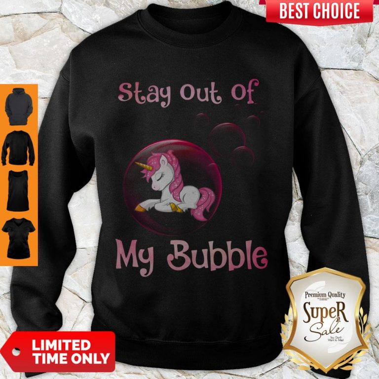 Premium Unicorn Stay Out Of My Bubble Sweatshirt