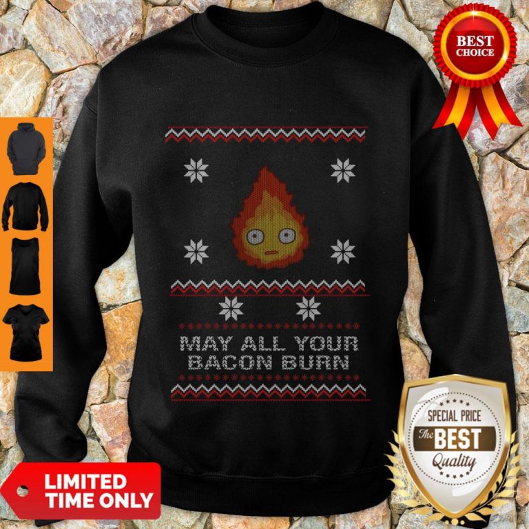 Premium May All Your Bacon Burn Sweatshirt