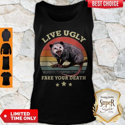 Premium Opossum Live Ugly Fake Your Death Vintage Tank Top