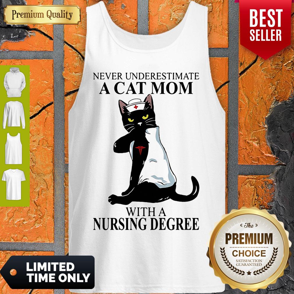 Cute Never Underestimate A Cat Mom With A Nursing Degree Tank Top