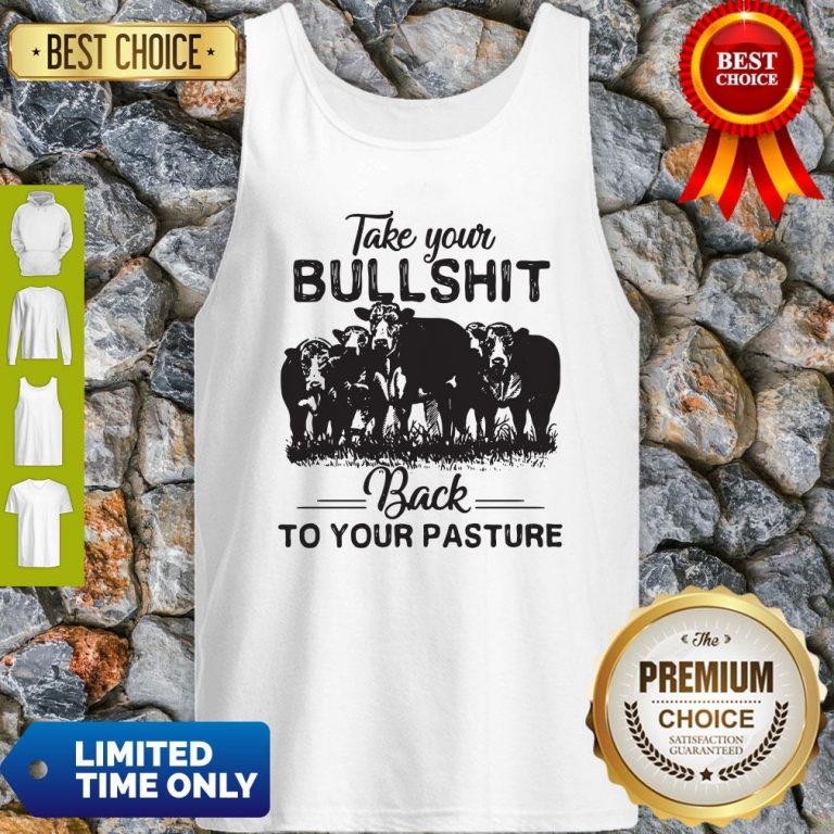 Top Cow Take Your Bullshit Back To Your Pasture Tank Top