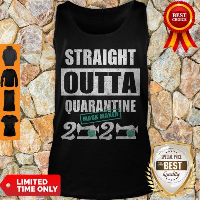 Hot Straight Outta Quarantine Mask Maker 2020 Tank Top