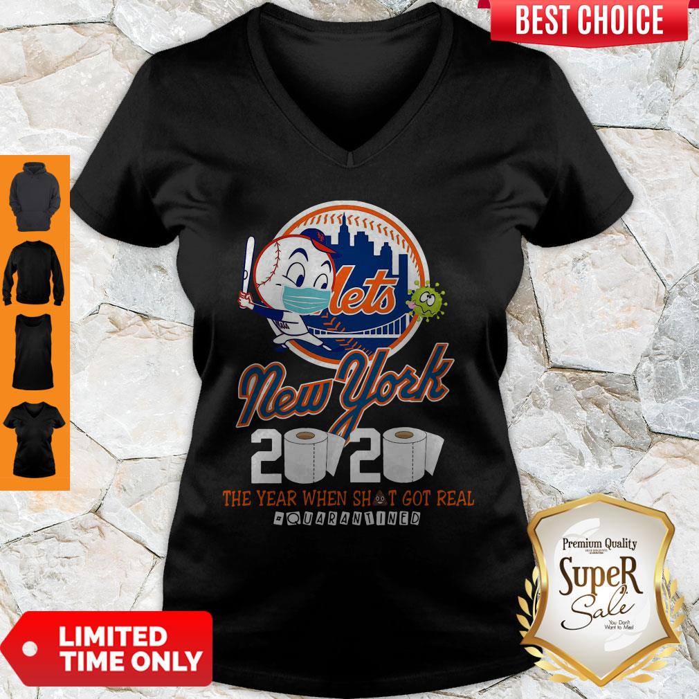 New York Mets 2020 The Year When Shit Got Real #Quarantined V-neck