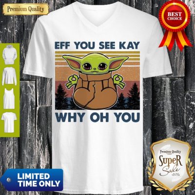 Awesome Baby Yoda Yoga Eff You See Kay Why Oh You Vintage V-neck