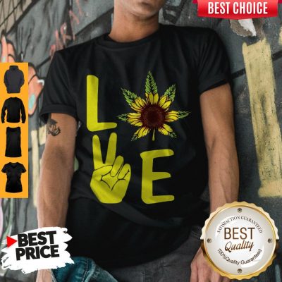 Awesome Love Hands Sunflower Weed Shirt
