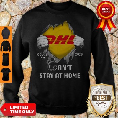 DHL Covid 19 2020 I Can’t Stay At Home Sweatshirt