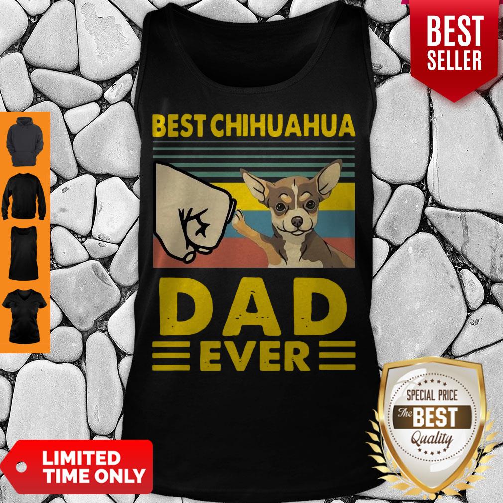 Nice Best Chihuahua Dad Ever Vintage Tank Top