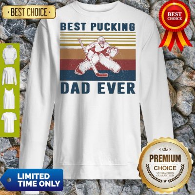 Official Hockey Best Bucking Dad Ever Vintage Sweatshirt