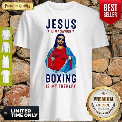 Premium Jesus Is My Savior Boxing Is My Therapy Shirt