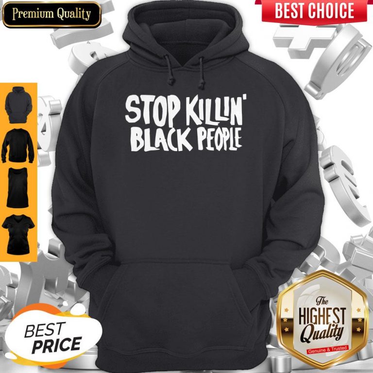 Premium Stop Killing Black People Hoodie