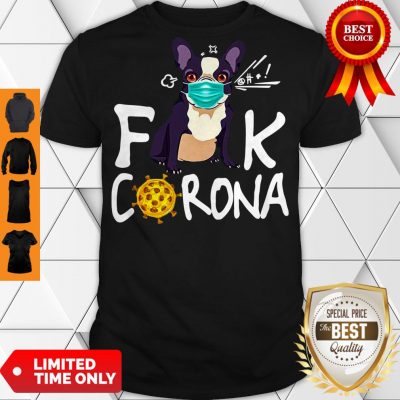 Premium French Bulldog Face Mask Fuck Corona Shirt