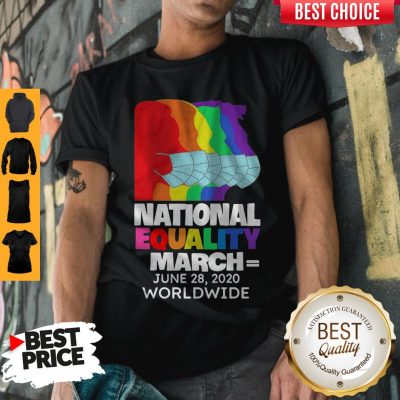Top National Equality March June 28 2020 Worldwide Shirt