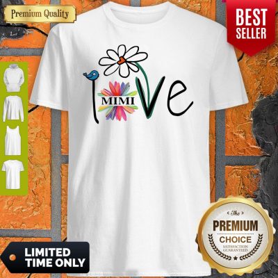Top Woman Mom Love Mimi Life Heart Floral Gift Shirt