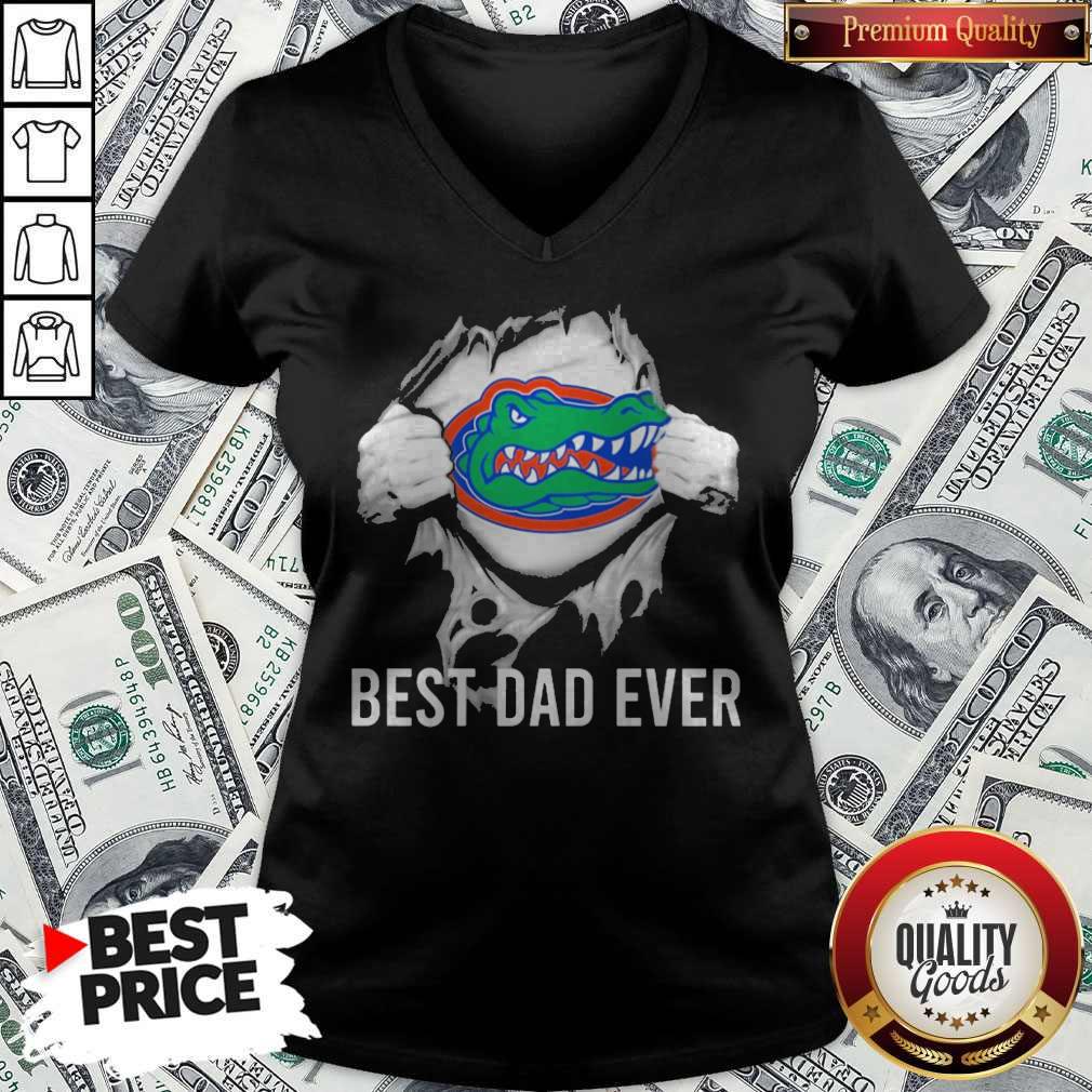 Awesome Blood Inside Me Florida Gators Football Best Dad Ever V-neck