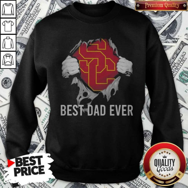 Awesome Blood Inside Me USC Trojans Football Best Dad Ever Sweatshirt