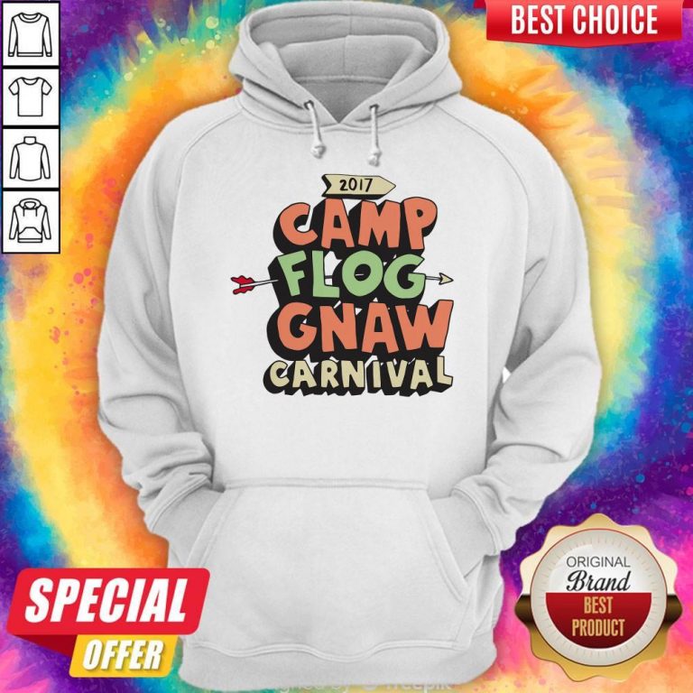 Awesome Camp Flog Gnaw Carnival Hooodie