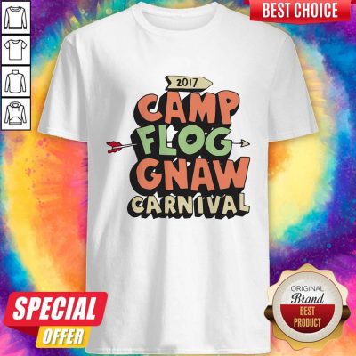 Awesome Camp Flog Gnaw Carnival Shirt