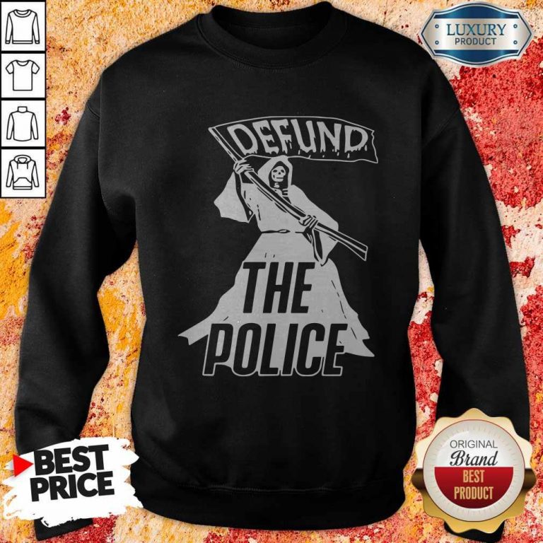 Awesome Death Defund The Police Sweatshirt