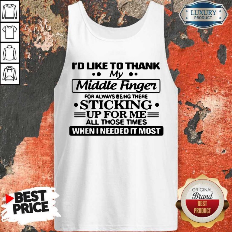 Awesome I'd Like To Thank My Middle Finger Tank Top