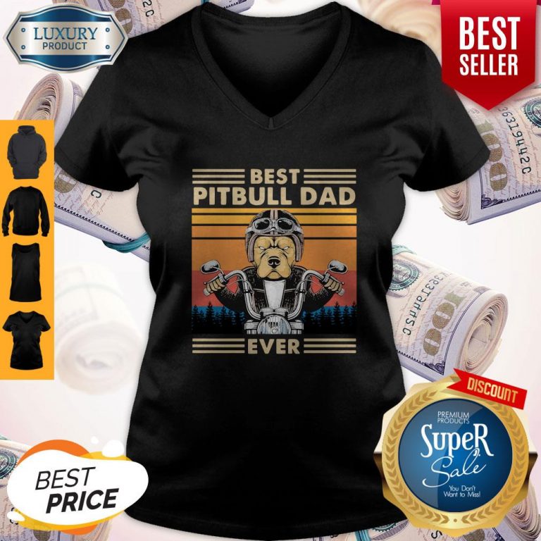Awesome Motorcycle Best Pitbull Dad Ever Vintage V-neck