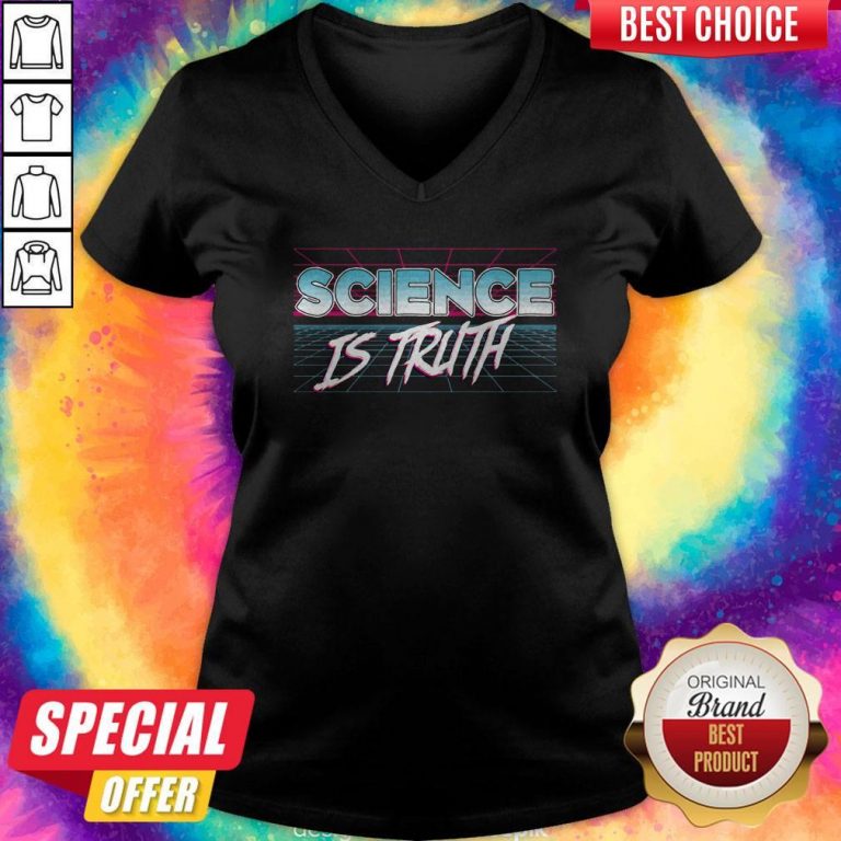 Awesome Science Is Truth V-neck