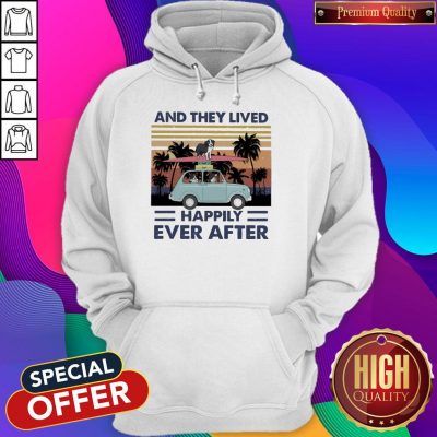 Funny And They Lived Happily Ever After Vintage Hoodie