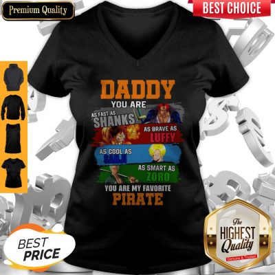 Funny Daddy You Are As Fast As Shanks As Brave As Luffy One Piece V-neck