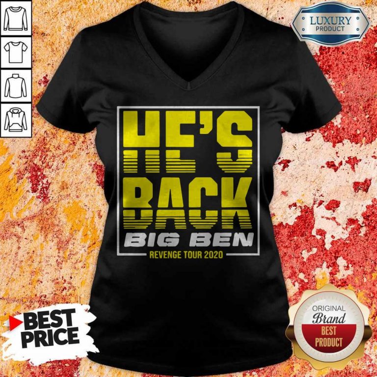 Funny He’s Back Big Ben Revenge Tour 2020 V-neck