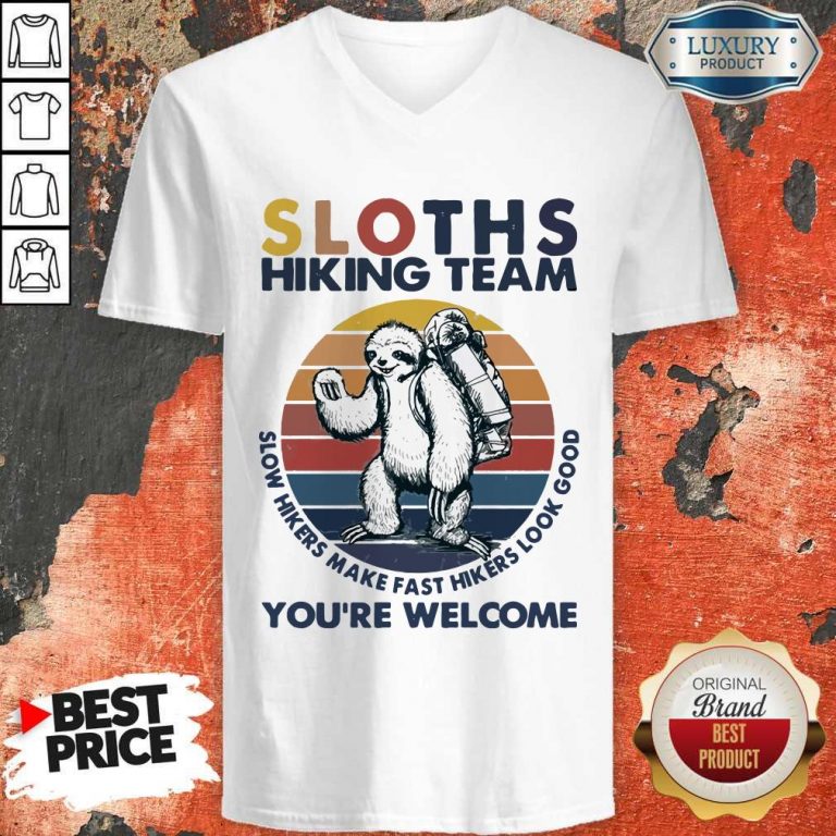 Funny Hiking Sloths Hiking Team You Welcome Vintage V-neck